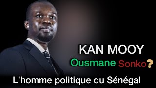 Kann  mooy ousmane sonko ???