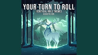 Your Turn To Roll (Acoustic)