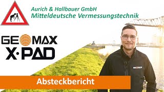 GeoMax X-Pad Tutorial – Absteckbericht