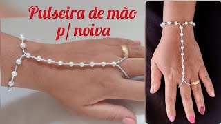 Pulseira de mão c/ pérolas - Pulseira noiva @Sandraveracruz @recantoolibar