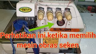 tips membeli mesin obras seken yang bagus