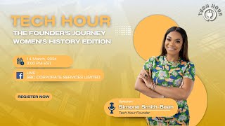 THE FOUNDER'S JOURNEY WOMEN'S HISTORY EDITION