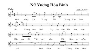 Nữ Vương Hòa Bình (Sáng Tác: Hải Linh) - Ca len di | Lyrics