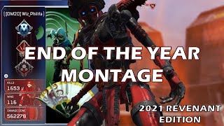 End of the Year Montage - 2021 Revenant Edition