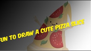 How to Draw Cute 🍕PIZZA SLICE🍕Step By Step, Draw Cute Inspiration #trending #viral #youtuber #kids