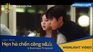 [VIETSUB] HIGHLIGHT PHIM "A Business Proposal" (Hẹn hò chốn công sở)