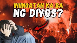 SINO ANG IINGATAN NG DIYOS LALO SA PANAHON NG KASAKUNAAN?