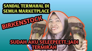 SANDAL IMPORT TERMAHAL DI SEMUA MARKETPLACE, KARENA KU-SLEEPETTT..!!!  JADI TERMURAH - "BIRKENSTOCK"