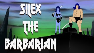 Silex the Barbarian