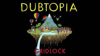 Gentleman’s Dub Club - Gridlock (Official Audio)