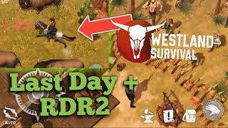 ЛАСТ ДЕЙ В СТИЛЕ ДИКОГО ЗАПАДА!! RDR на ТЕЛЕФОН? - Westland Survival