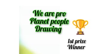 we are pro planet people drawing/lifestyle for environment poster/We are pro planet people poster