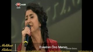 Melihat Gülses - Evlerinin Önü Mersin