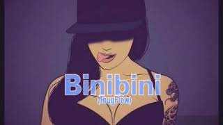 Binibini by:ThugFlow(CreezyWrecordz)