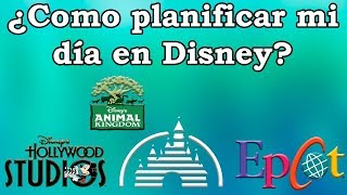 ¿Como planificar mi día por los parques Disney?