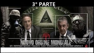 DOC - NUOVO ORDINE MONDIALE - 3° ED ULTIMA PARTE