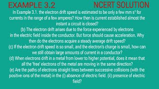 In Example 3.1. the electron drift speed is estimated to be only a few mm s¹ for currents in the ran