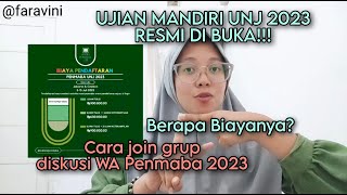 LINK PENDAFTARAN UJIAN TULIS MANDIRI UNJ 2023 | Join Grup Diskusi WA Penmaba 2023!!