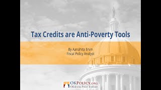 Tax credits are anti-poverty tools - Oklahoma Senate Interim Study - October 10, 2024