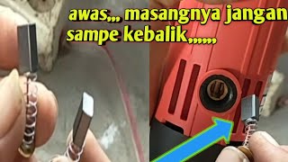 Cara memasang CARBON BRUSH / kul arang gerinda tangan