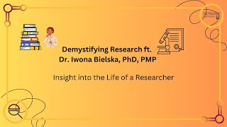 Insight into the Life of a Researcher ft. Dr. Iwona Bielska PhD, PMP