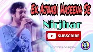 Ek Ajnabi Hasina se Yun Mulakat Ho Gayi - Kishore Kumar|| Live singing Nirjhar Sharma