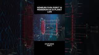 memburu para robot AI ke planet lain #film #movie #alurceritafilm