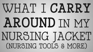 Working Nurse | What I Carry Around In My Nursing Jacket