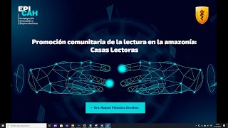 Promoción comunitaria de la lectura en la amazonía: Casas Lectoras