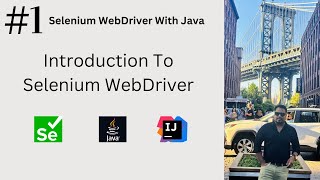 #1. Introduction To Selenium WebDriver | Java 11 | Selenium 4 | #selenium #java