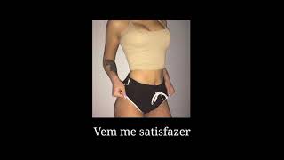 Mc Ingrydi - Vem me satisfazer | Status Whatsapp