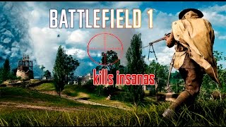 BATTLEFIELD1==UMA BALA BASTA==KILLS INSANAS DE SNIPER #005