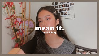 mean it - lauv/lany (cover) | Alessandra Patawe