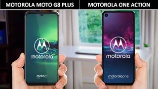 MOTOROLA MOTO G8 PLUS VS MOTOROLA ONE ACTION