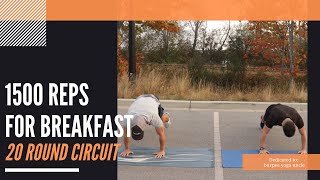 1500 REPS For Breakfast (Full body- Advanced Session)