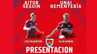 Presentación Aitor Seguin y Unai Rementería -17 julio 2024-