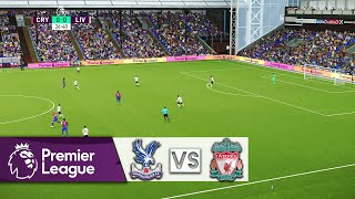 PES 2021 - Crystal Palace vs Liverpool 🔥 Premier League 2021/22 | Realism Mod Gameplay ● PEStation