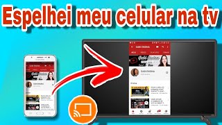 Como espelhar celular na TV com Chromecast? Como fazer streaming do celular para a TV?