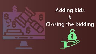 07. Adding Bids and Closing the Bidding | Auction Application in ASP.NET Core