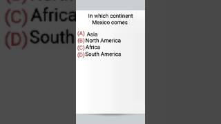 In which continent Mexico comes] Gk question] #gk #map