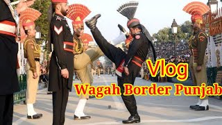 Wagah Border Punjab Vlog Salute Indian Army ,Jai Hind Jai Bharat Stylish satveer 2.0