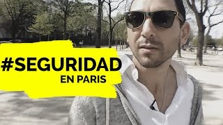 3 Tips para Visitar Paris en toda Seguridad