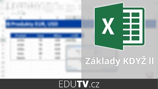 Základy funkce KDYŽ II | EduTV