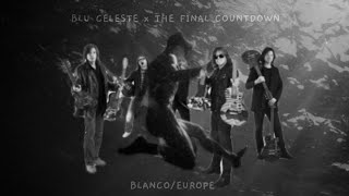 BLU CELESTE x THE FINAL COUNTDOWN-BLANCO/EUROPE