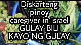 RAKET ng caregiver sa Israel,magtinda ng gulay para may pera