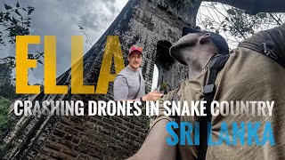 Crashing Drones in Snake Country, ELLA, Sri Lanka