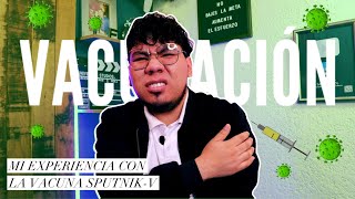 MI EXPERIENCIA CON LA VACUNA SPUTNIK-V EN MÉXICO | Eduardo LeCo