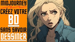 Créer une BD en ligne avec Midjourney : le guide complet 📖