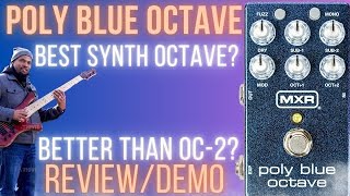 PT 4 "Revolutionize Your Sound: MXR Poly Blue Octave Pedal Unleashed!"