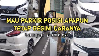 cara parkir mobil tanpa camera berbagai posisi